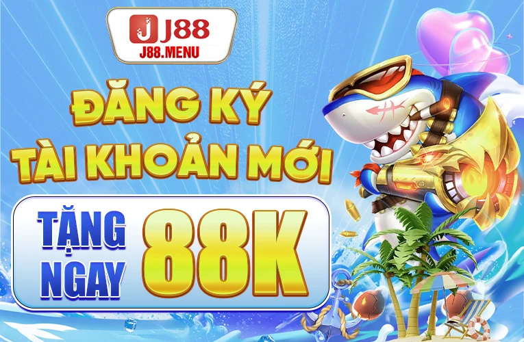 Đăng ký tài khoản mới tặng ngay 88k